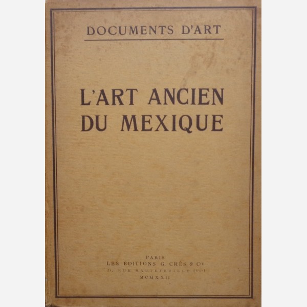 L'Art Ancien du Mexique