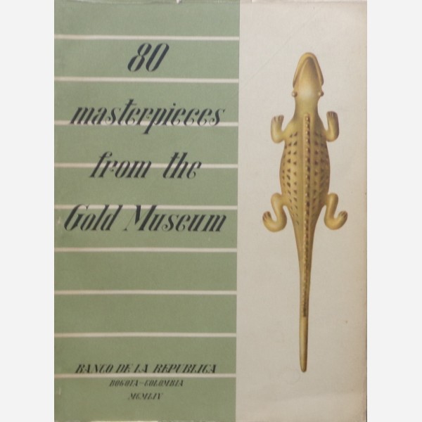 80 masterpieces from the Gold the Gold Museum