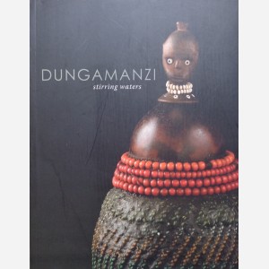 Dungamanzi : stirring waters