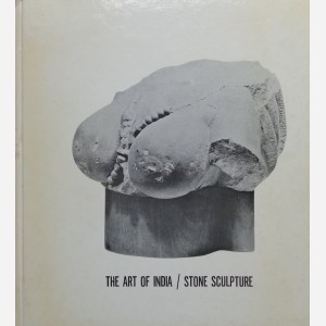 The Art of India / Stone Sculpture