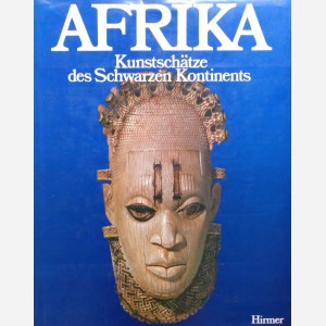 Afrika : Kunstschätze des Schwarzen Kontinents