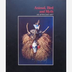 Animal, Bird and Myth in African Art