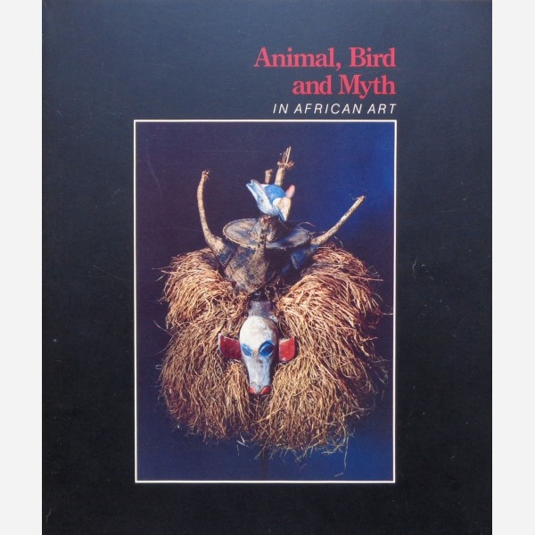 Animal, Bird and Myth in African Art