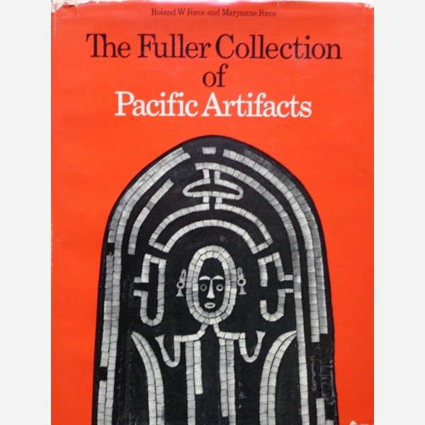 The Fuller Collection of Pacific Artifacts