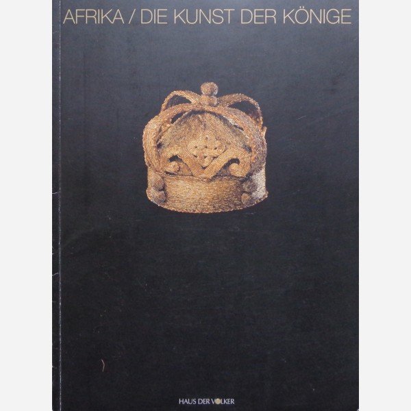 Afrika/Die Kunst der K&ouml;nige