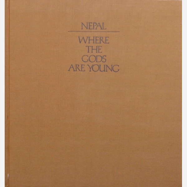 Nepal : Where the Gods are young