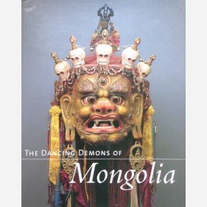The Dancing Demons of Mongolia