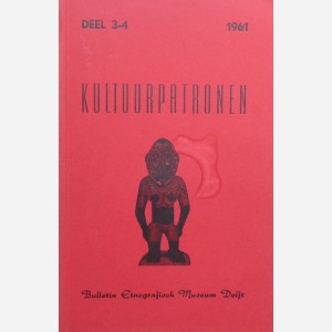 Kultuurpatronen - Bulletin van het Delfts Ethnographisch Museum - Deel 3-4