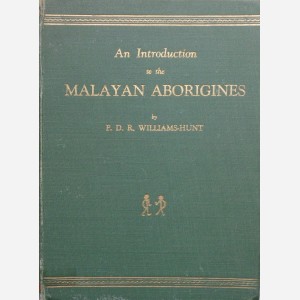 An introduction to the Malayan Aborigines 