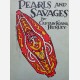 Pearls and Savages