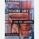 Whaowhia : Maori Art and its Artifacts