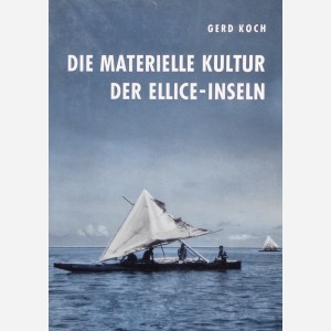 Die Materielle Kultur der Ellice-Inseln