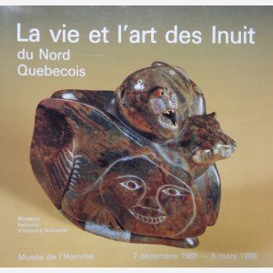 La vie et l'art des Inuit du Nord Quebecois