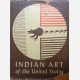 INDIAN ART of the United States