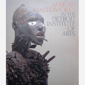 African Masterworks in the Detroit Institute of Arts