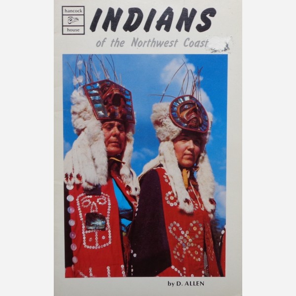 Indians of the Northwest Coast