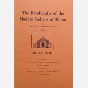The Handicrafts of the Modern Indians of Maine