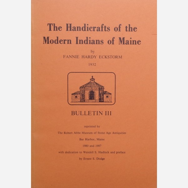 The Handicrafts of the Modern Indians of Maine