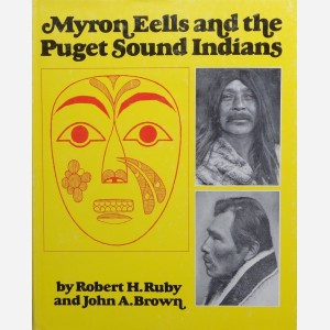 Myron Eells and the Puget Sound Indians