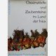 Oasenstadte und zaubersteine im land der Inka
