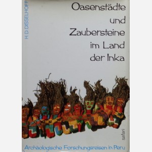 Oasenstadte und zaubersteine im land der Inka