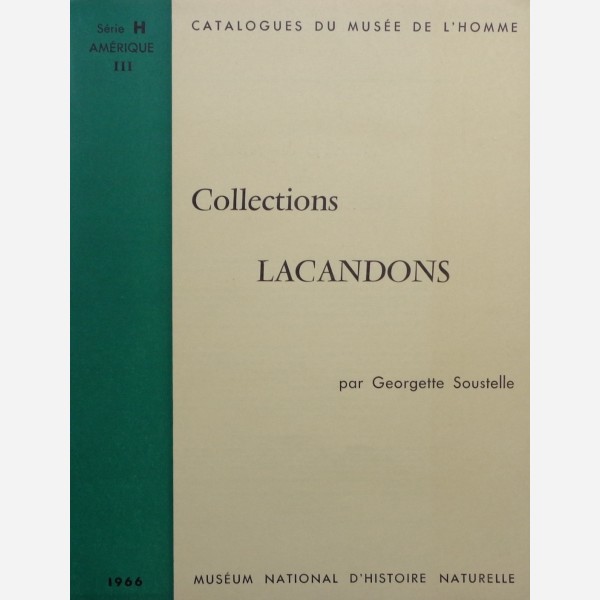 Catalogues du Musée de l'Homme - Collections Lacandons