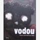 Vodou Kunst und Kult aus Haiti