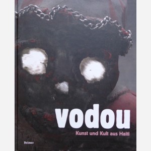 Vodou Kunst und Kult aus Haiti