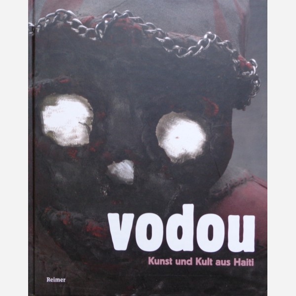 Vodou Kunst und Kult aus Haiti