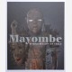 Mayombe : Rituele Beelden uit Congo