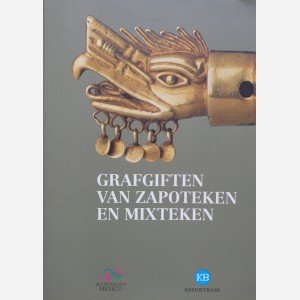 Grafgiften van Zapoteken en Mixteken