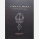 Africa Classica Il Rigore Della Forma