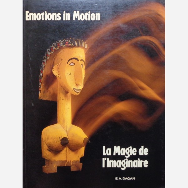 Emotion in Motion/La Magie de l'Imaginaire