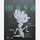 Maya : de l'aube au crépuscule