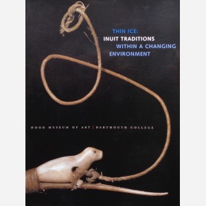Thin Ice : Inuit Traditions