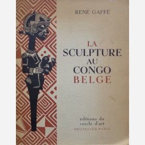 La Sculpture au Congo Belge