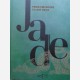 Jade : from Emperors to Art Deco