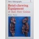 Betel-chewing Equipment of East New Guinea
