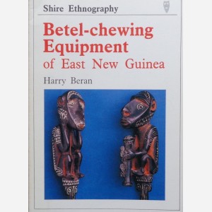 Betel-chewing Equipment of East New Guinea