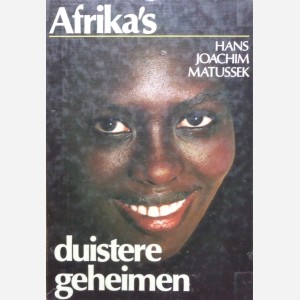 Afrika's : duistere geheimen 