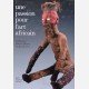 Une passion pour l'art african