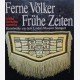 Ferne Völker Frühe Zeiten. Kunstwerke aus dem Linden-Museum Stuttgart