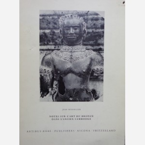 Notes sur l'Art du Bronze dans l'Ancien Cambodge