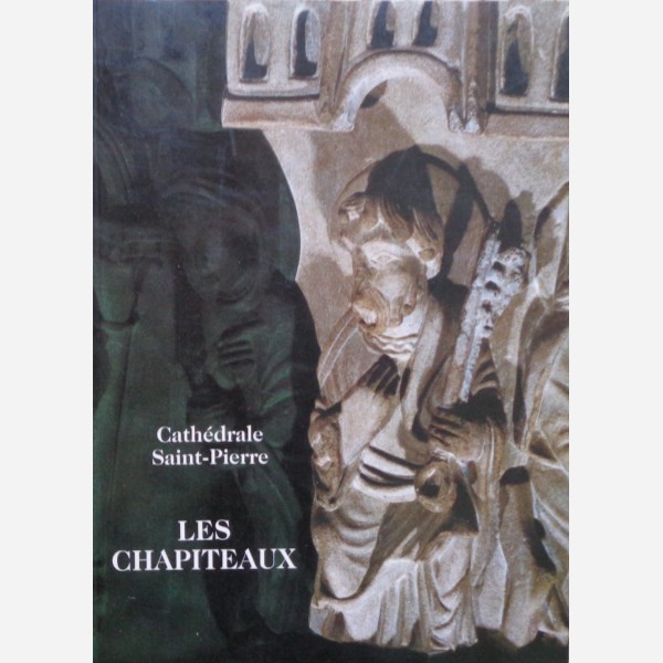 Cath&eacute;drale Saint-Pierre. Les Chapiteaux