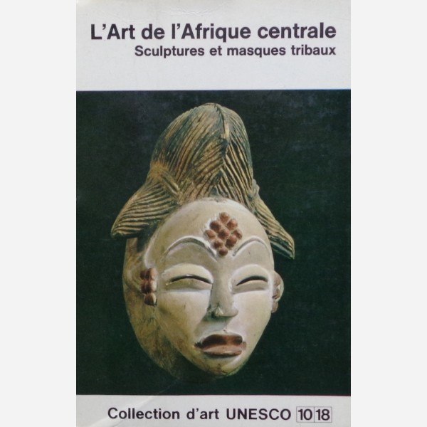 L'Art d'Afrique Centrale 