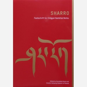 Sharro. Festschrift for Chögyal Namkhai Norbu