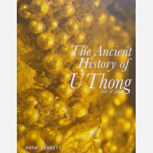 The Ancient History of U Thong City of Gold