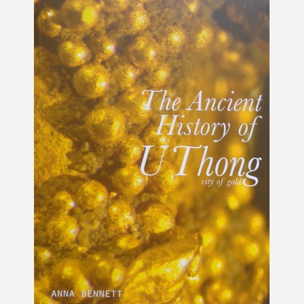 The Ancient History of U Thong city of Gold