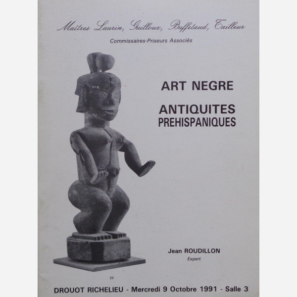 Drouot Richelieu Maîtres Laurin Guilloux Buffetaud Cailleux Art Nègre Antiquités Préhispaniques 9/10/1991