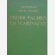 J. Poortenaar, Dr. W. Ph. Coolhaas: ONDER PALMEN EN WARINGINS